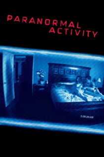 دانلود فیلم Paranormal Activity 2007 فعالیت فراطبیعی