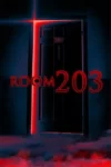 دانلود فیلم Room 203 2022 اتاق 203