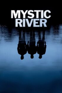 دانلود فیلم Mystic River 2003 رودخانه مرموز