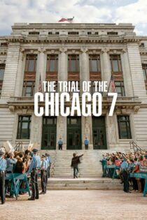 دانلود فیلم The Trial of the Chicago 7 2020 دادگاه شیکاگو هفت