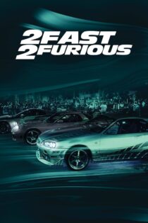 دانلود فیلم Fast and Furious 2 2003 سریع و خشن 2