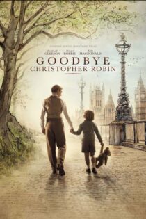 دانلود فیلم Goodbye Christopher Robin 2017 خداحافظ کریستوفر رابین