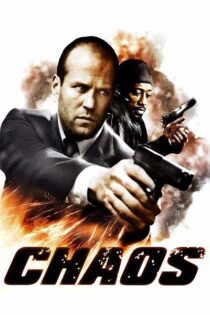 دانلود فیلم Chaos 2005 آشوب