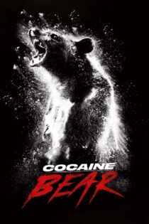 دانلود فیلم Cocaine Bear 2023 خرس کوکائینی