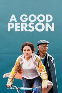 دانلود فیلم A Good Person 2023 یک آدم خوب