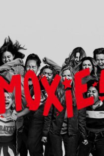 دانلود فیلم Moxie 2021 موکسی