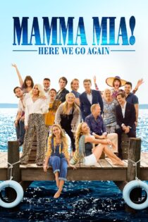 دانلود فیلم Mamma Mia! Here We Go Again 2018 ماما میا! دوباره شروع کنیم