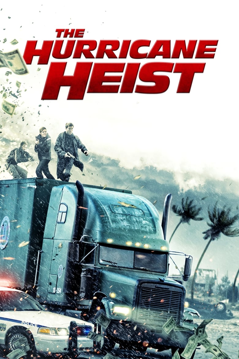 دانلود فیلم The Hurricane Heist 2018 سرقت طوفانی