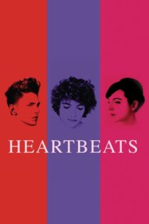 دانلود فیلم Heartbeats 2010 ضربان قلب