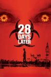 دانلود فیلم 28 Days Later 2002 بیست و هشت روز بعد