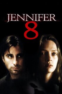 دانلود فیلم Jennifer 8 1992 جنیفر ۸