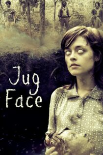 دانلود فیلم Jug Face 2013 کوزه صورت