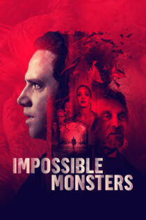 دانلود فیلم Impossible Monsters 2019 هیولا غیرممکن