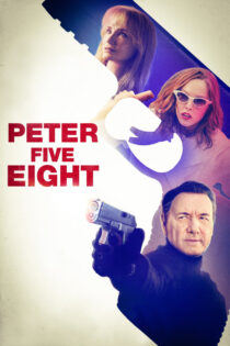 دانلود فیلم Peter Five Eight 2024 پیتر پنج هشت