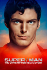 دانلود مستند Super/Man: The Christopher Reeve Story 2006 سوپرمن: سرگذشت کریستوفر ریو